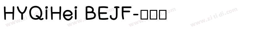 HYQiHei BEJF字体转换